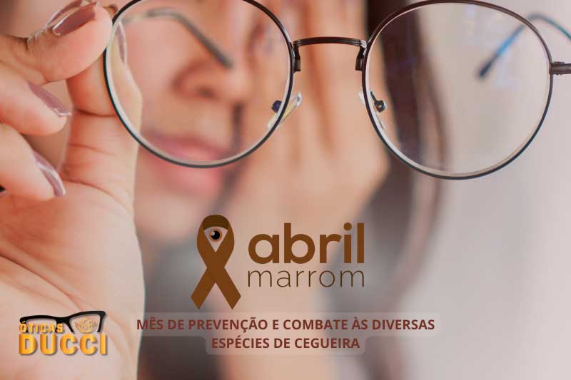 Abril Marrom Conscientização e Ação Contra a Cegueira